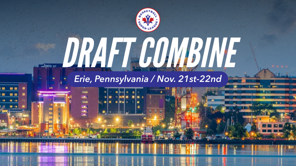 Draft Combine: Erie Pennsylvania | November 21st - 22nd